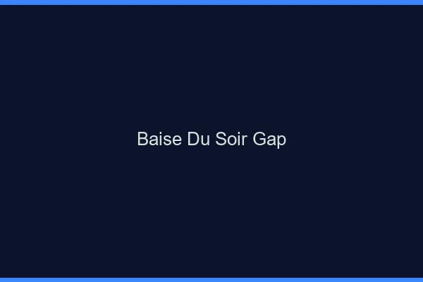 Baise Tonight Gap